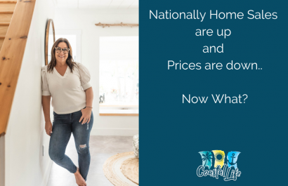 Nationally, Home Sales are Up and Prices are Down: What Now?